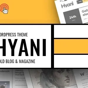 Hyani – Bold Blog and Magazine