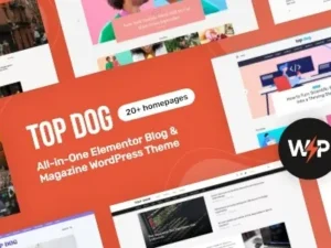 Top Dog – All-in-One Elementor Blog & Magazine WordPress Theme