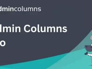 Admin Columns Pro WordPress Plugin for wordpress