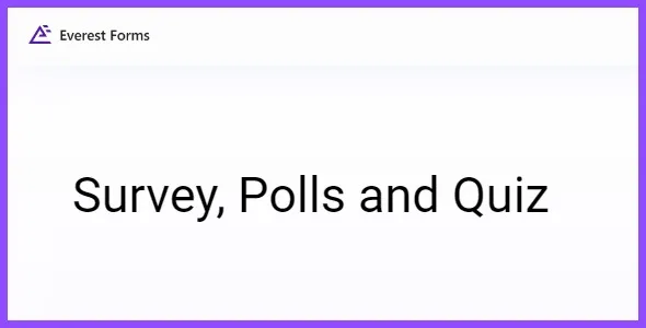 Everest Forms Survey, Polls and Quiz For WordPress