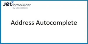 JetFormBuilder Address Autocomplete For WordPress