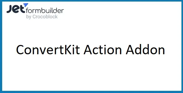 JetFormBuilder ConvertKit Action For WordPress