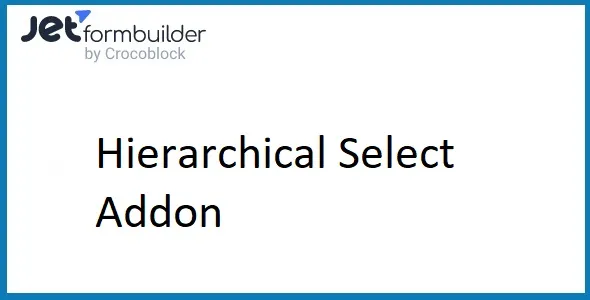 JetFormBuilder Hierarchical Select Addon For WordPress