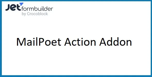 JetFormBuilder MailPoet Addon For WordPress