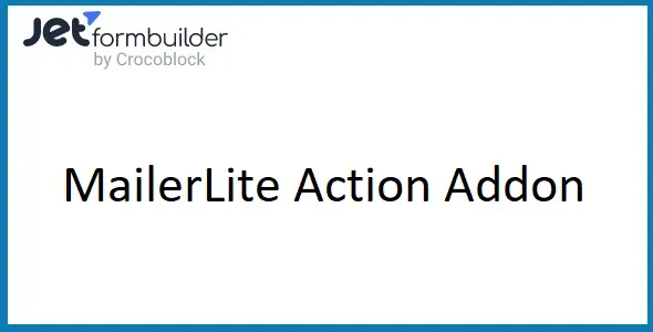 JetFormBuilder MailerLite Addon For WordPress