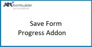 JetFormBuilder Save Form Progress For WordPress