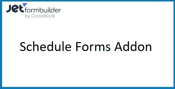 JetFormBuilder Schedule Forms For WordPress