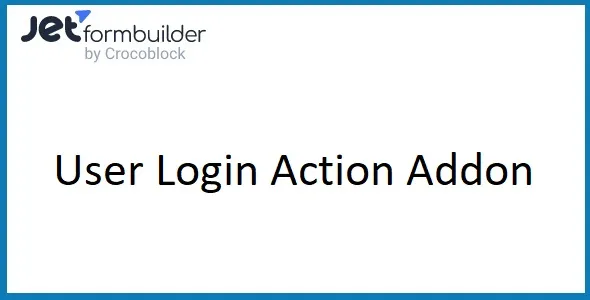 JetFormBuilder User Login Action For WordPress