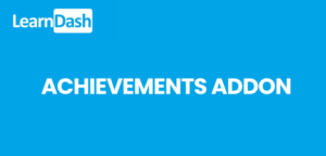 LearnDash Achievements – WordPress Add‑on