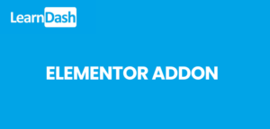 LearnDash LMS Elementor – WordPress Add‑on