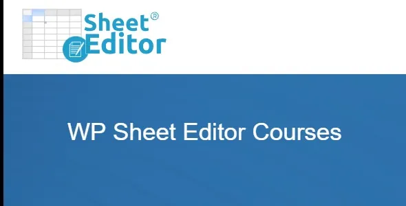 WP Sheet Editor – Courses Add‑on for WordPress