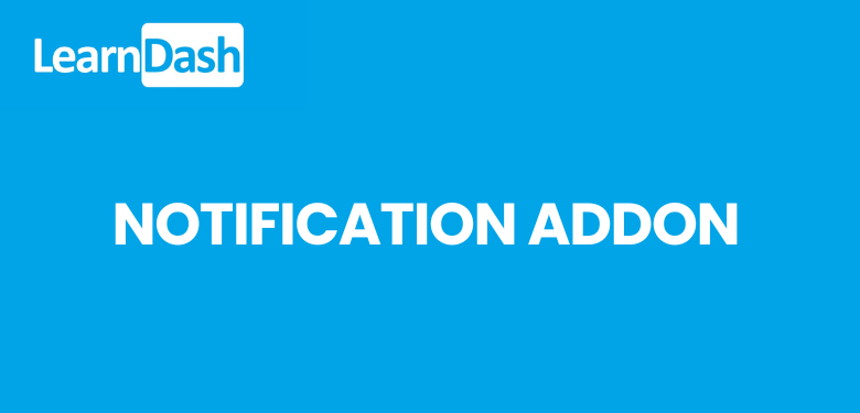 LearnDash Notifications Add‑on – WordPress Extension