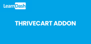 LearnDash ThriveCart Integration Add‑on – WordPress Extension